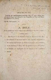 Cover of: A bill to be entitled An act to suspend the collection of the tax in kind in certain cases.