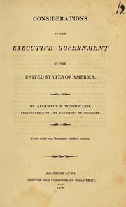 Cover of: Considerations on the executive government of the United States of America by Augustus B. Woodward