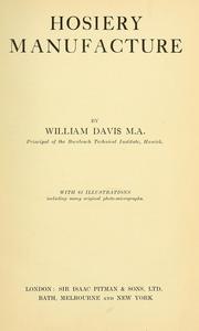 Cover of: Hosiery manufacture by William Davis