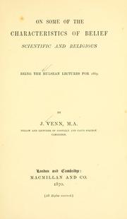 Cover of: On some of the characteristics of belief: scientific and religious