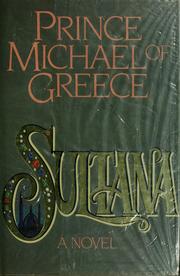 Cover of: Sultana by Michel Prince of Greece