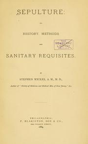 Cover of: Sepulture: its history, methods and sanitary requisites