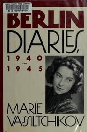Cover of: Berlin diaries, 1940-1945
