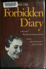 Cover of: Forbidden diary: a record of wartime internment, 1941-1945