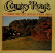 Cover of: Country roads: a celebration of the people and places of rural America
