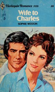 Cover of: Wife to Charles by Sophie Weston