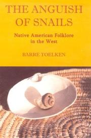 Cover of: The Anguish of Snails by Barre Toelken, Barre Toelken