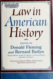 Cover of: Law in American history. by Edited by Donald Fleming & Bernard Bailyn. Introd. by Byron R. White.