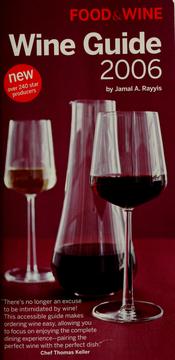 Cover of: Wine guide 2006 by Jamal A. Rayyis