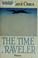 Cover of: The time traveler