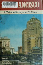 Cover of: San Francisco, the bay and its cities. by Writers' Program. California.