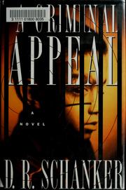 Cover of: A criminal appeal by D. R. Schanker