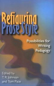 Cover of: Refiguring prose style: possibilities for writing pedagogy