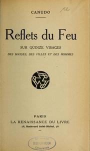 Cover of: Reflets du feu sur quinze visages des masses, des villes et des hommes