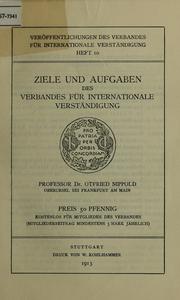 Cover of: Ziele und Aufgaben des Verbandes fur internationale Verstandigung