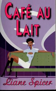 Cover of: Cafe au Lait by Liane Spicer
