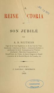 Cover of: La reine Victoria et son jubilé by Routhier, A. B. Sir