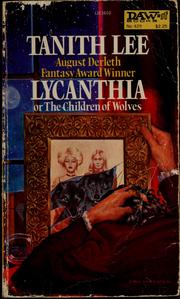 Cover of: Lycanthia: or, The children of wolves