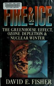 Fire & ice by David E. Fisher