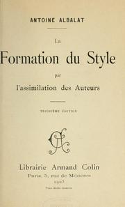 Cover of: La formation du style par l'assimilation des auteurs