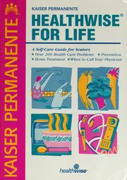 Cover of: Healthwise for Life: Medical Self-Care for People Age 50 and Better, Fifth Edition