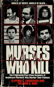 Cover of: Nurses who kill