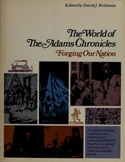 Cover of: The World of the Adams chronicles: forging our nation
