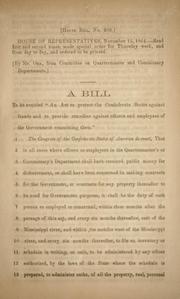 Cover of: A bill to be entitled "An act to protect the Confederate States against frauds and to provide remedies against officers and employees of the government committing them."