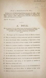 Cover of: A bill to be entitled An act authorizing the promotion of officers, non-commissioned officers and privates by Confederate States of America. Congress. House of Representatives