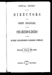 Cover of: Annual report of the directors and chief engineer, to the shareholders of the Quebec and Richmond Railroad Company: presented, January 20th 1852
