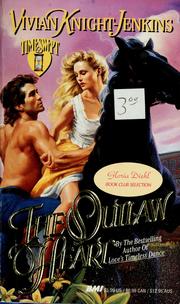 Cover of: The outlaw heart by Vivian Knight-Jenkins