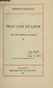 Cover of: De los nombres de Cristo: Ed. y notas de Federico de Onís