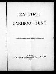 Cover of: My first cariboo hunt | H. S. S.