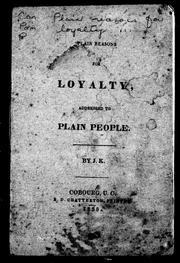 Cover of: Plain reasons for loyalty: addressed to plain people