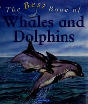 Cover of: The Best Book of Whales and Dolphins (The Best Book Of)