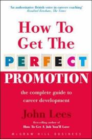 Cover of: How To Get The Perfect Promotion