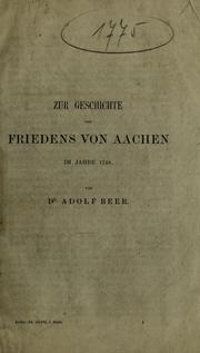 Cover of: Zur geschichte des friedens von Aachen im Jahre 1748