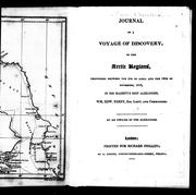 Cover of: Journal of a voyage of discovery, to the Arctic regions: performed between the 4th of April and the 18th of November, 1818, in His Majesty's ship Alexander, Wm. Edw. Parry, Esq. lieut. and commander