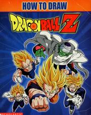 Cover of: How to Draw Dragon Ball Z by Michael Teitelbaum
