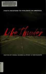 Cover of: Like thunder by edited by Virgil Suʹarez and Ryan G. Van Cleave.