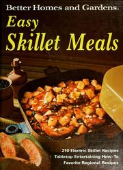 Cover of: Better homes and gardens easy skillet meals. by 