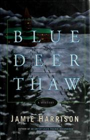 Cover of: Blue deer thaw: a mystery