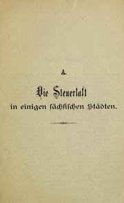 Cover of: Die directen Staatslteuern in sachsischen Stadten: mit besonderer Rucksicht auf Hermannstadt