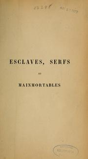 Cover of: Esclaves, serfs et mainmortables by Allard, Paul