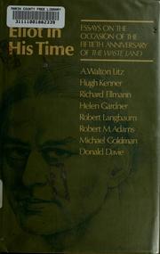 Eliot in his time by A. Walton Litz