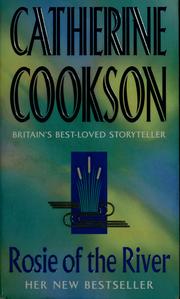 Cover of: ROSIE OF THE RIVER by Catherine Cookson