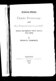 Count Frontenac and New France under Louis XIV by Francis Parkman