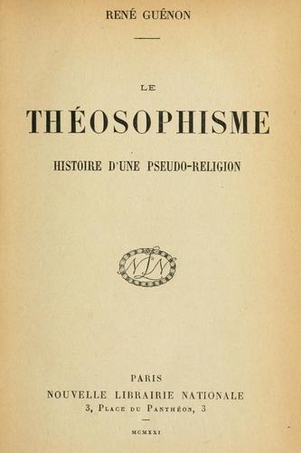 Le théosophisme by René Guénon