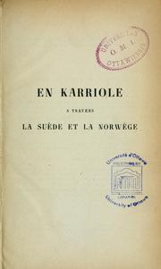 Cover of: En karriole à travers la Suède et la Norwège by Albert Vandal