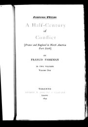 A half-century of conflict by Francis Parkman